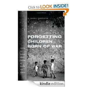 Forgetting Children Born of War Setting the Human Rights Agenda in 