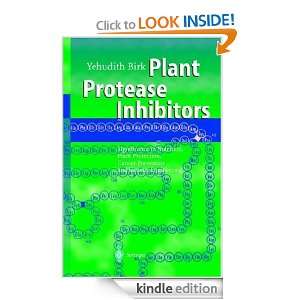Plant Protease Inhibitors Significance in Nutrition, Plant Protection 