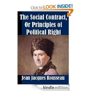 The Social Contract, Or Principles of Political Right Jean Jacques 
