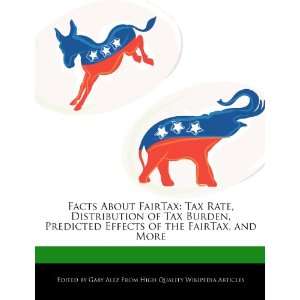  Facts About FairTax Tax Rate, Distribution of Tax Burden 