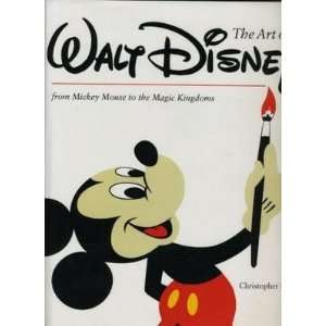   Walt Disney From Mickey Mouse to Magic Kingdom 1995 