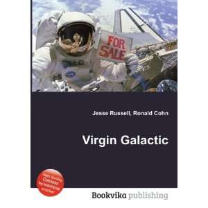  Virgin Galactic Ronald Cohn Jesse Russell Books