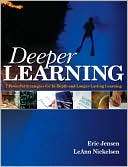 Deeper Learning 7 Powerful Strategies for In Depth and Longer Lasting 