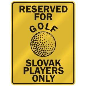   SLOVAK PLAYERS ONLY  PARKING SIGN COUNTRY SLOVAKIA