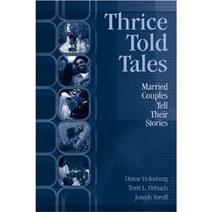  Thrice Told Tales Married Couples Tell Their Stories 