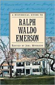 Historical Guide to Ralph Waldo Emerson, (0195120949), Joel Myerson 