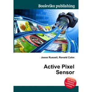 Active Pixel Sensor Ronald Cohn Jesse Russell  Books