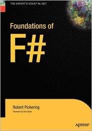 Foundations of F#, (1590597575), Robert Pickering, Textbooks   Barnes 