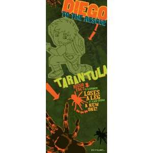  Go Diego Go Tarantula Fact , 8 x 20 Poster Print