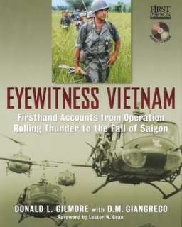   Accounts from Operation Rolling Thunder to the Fall of Saigon