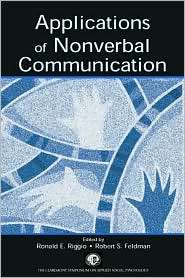 Applications of Nonverbal Communication, (0805843353), Ronald E 