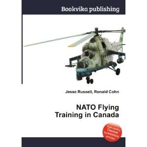  NATO Flying Training in Canada Ronald Cohn Jesse Russell 