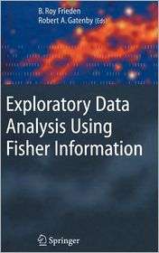 Exploratory Data Analysis Using Fisher Information, (1846285062), Roy 