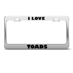  I Love Toads Frog Animal license plate frame Stainless 