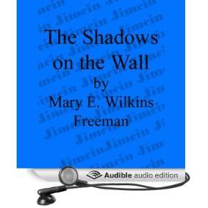  The Shadows on the Wall (Audible Audio Edition) Mary E 