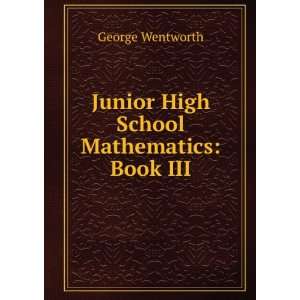  Junior High School Mathematics Book III David Eugene Smith 