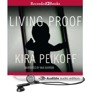 Living Proof [Unabridged] [Audible Audio Edition]