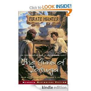 The Guns of Tortuga (Pirate Hunter) Brad Strickland, Thomas E. Fuller 