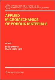 Applied Micromechanics of Porous Materials, (3211263624), Luc Dormieux 