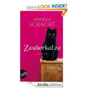 Zauberkatze Roman (German Edition) Andrea Schacht  
