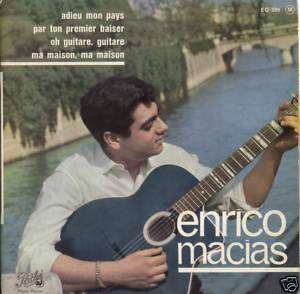 ENRICO MACIAS 45 EP RECORD FRANCE FRENCH oh guitare,,,,  