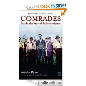 Comrades   Inside the War of Independence Annie Ryan  