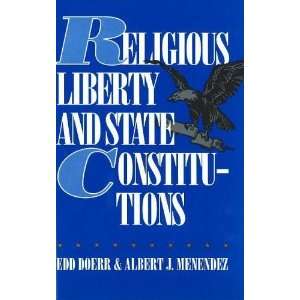   Liberty and State Constitutions [Hardcover] Edd Doerr Books