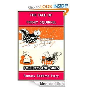 THE TALE OF FRISKY SQUIRREL  FUN STORY FOR BOYS AND GIRLS   Picture 