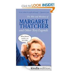 The Wit and Wisdom of Margaret Thatcher And Other Tory Legends 