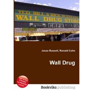  Wall Drug Ronald Cohn Jesse Russell Books