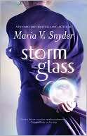 Storm Glass Maria V. Snyder
