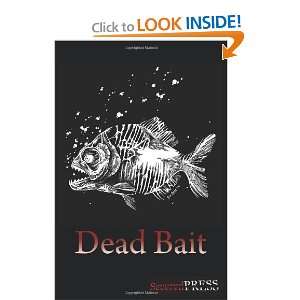  Dead Bait [Paperback] David Dunwoody Books