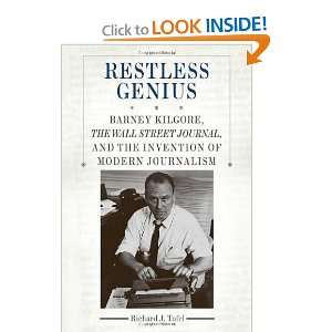  Restless Genius Barney Kilgore, The Wall Street Journal 
