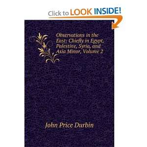   Palestine, Syria, and Asia Minor, Volume 2 John Price Durbin Books