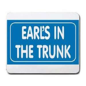  EARLS IN THE TRUCK Mousepad