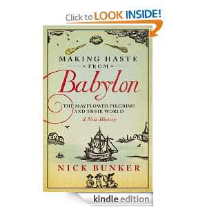 Making Haste From Babylon Nick Bunker  Kindle Store