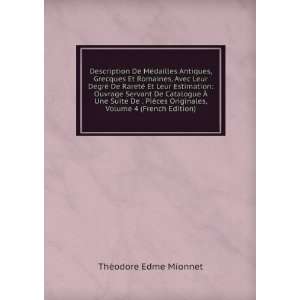   Romaines, Volume 4 (French Edition) ThÃ©odore Edme Mionnet Books