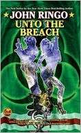 Unto the Breach (Ghost Series John Ringo