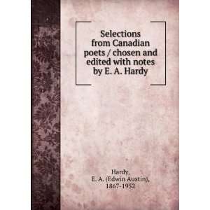   notes by E. A. Hardy E. A. (Edwin Austin), 1867 1952 Hardy Books