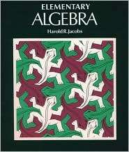 Elementary Algebra, (0716710471), Harold R. Jacobs, Textbooks   Barnes 