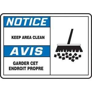  NOTICE KEEP AREA CLEAN (BILINGUAL FRENCH) Sign   7 x 10 