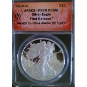    2010 W ANACS PR70 DCAM SILVER EAGLE FIRST RELEASE 