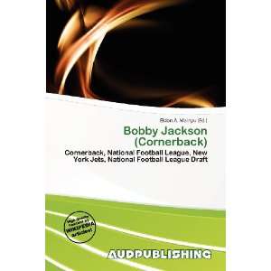    Bobby Jackson (Cornerback) (9786138466062) Eldon A. Mainyu Books