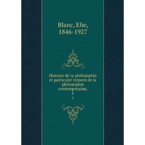   contemporaine,. 1 Elie, 1846 1927 Blanc  Books