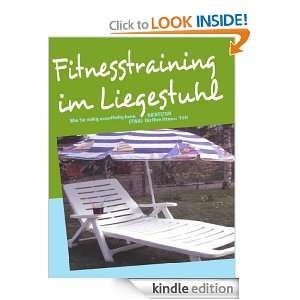 Fitnesstraining im Liegestuhl (German Edition) Stephan Köhl  