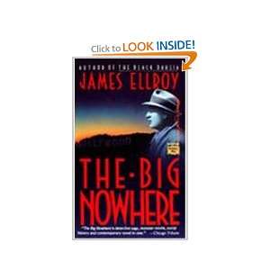  The Big Nowhere (9780445408326) James Ellroy Books