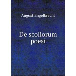  De scoliorum poesi August Engelbrecht Books