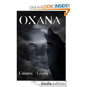 Oxana (French Edition) Frédéric Livyns  Kindle Store