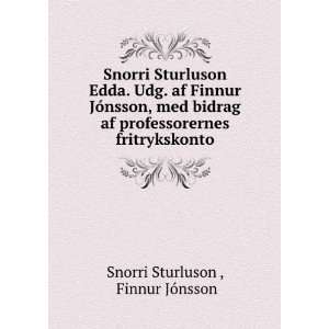   Fritrykskonto (Icelandic Edition) Sturluson Snorri  Books