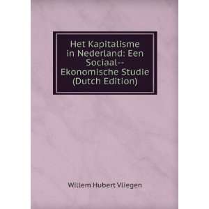     Ekonomische Studie (Dutch Edition) Willem Hubert Vliegen Books